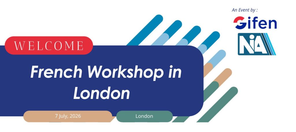 Gifen & NIA French Workshop in London